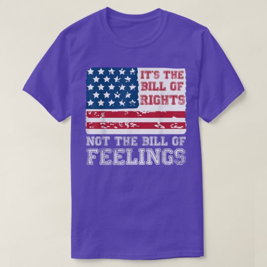 その権利の法案は感覚の法案ではない Tシャツ (デザイン正面)