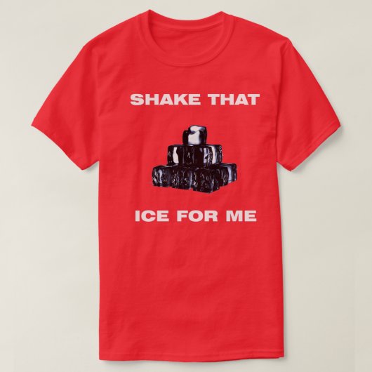 その氷を振って下さい Tシャツ (デザイン正面)