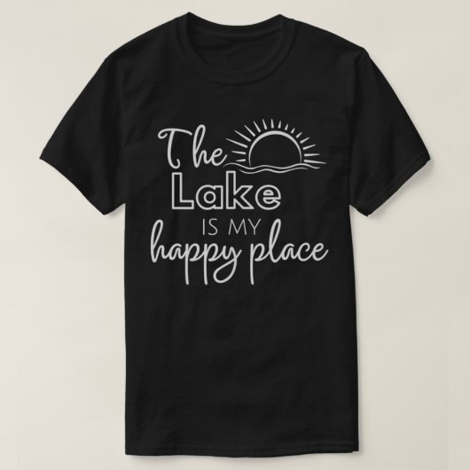 その湖は私の幸せな場所だ Tシャツ (デザイン正面)