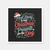 その犬に買はクリスマスプレゼントが最も多い スタンダードカクテルナプキン (正面)