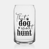 その犬は南の狩りブラックスクリプト引用文しない ガラス缶 (正面)