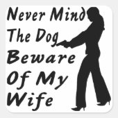 その犬は女房に気をつけても構わぬ スクエアシール (正面)