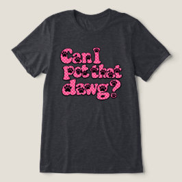 その犬触っていい？ トライブレンドＴシャツ