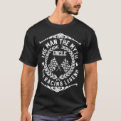 その男の叔父は神話のレース伝説、男、神話。 Tシャツ (正面)