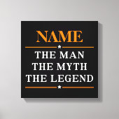 その男パーソナライズされたに神話を伝説と名付ける キャンバスプリント (正面)