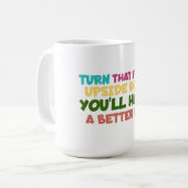 その眉をひそめて一日を良くする コーヒーマグカップ (正面左)