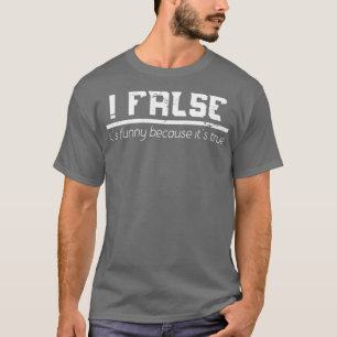 その真のプログラマーおもしろいのため偽のおもしろい理由 Tシャツ
