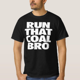その石炭を走らせろブラザー Tシャツ