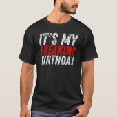その私の自由な誕生日記念日カッコいいパーティー Tシャツ (正面)