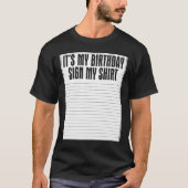 その私の誕生日は私のシャツにサインすおもしろいる Tシャツ (正面)