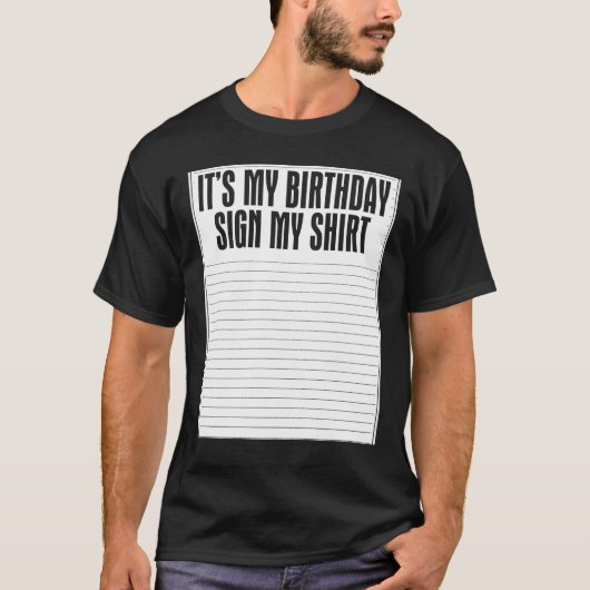 その私の誕生日は私のシャツにサインすおもしろいる Tシャツ (正面)