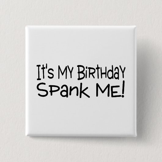 その私の誕生日は私を平手で打ちます 缶バッジ (正面)
