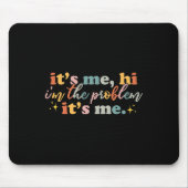 その私は私のための私のおもしろいGroovy マウスパッド (正面)