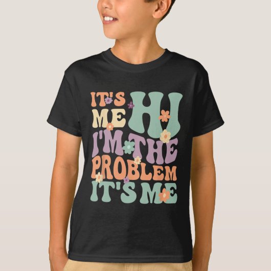 その私は私の問題を持っている1 Tシャツ (正面)