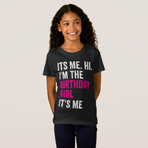 その私ハイイムザ誕生日ガール子供の誕生日パーティー Tシャツ