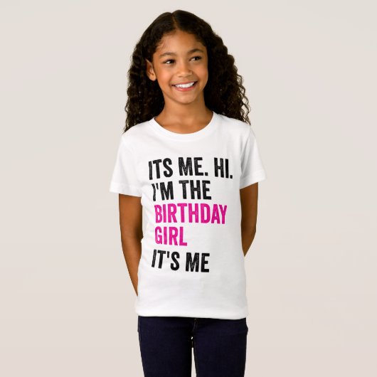 その私ハイイムザ誕生日ガール子供の誕生日パーティー Tシャツ (正面フル)