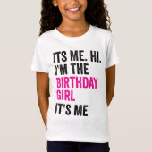 その私ハイイムザ誕生日ガール子供の誕生日パーティー Tシャツ (正面)
