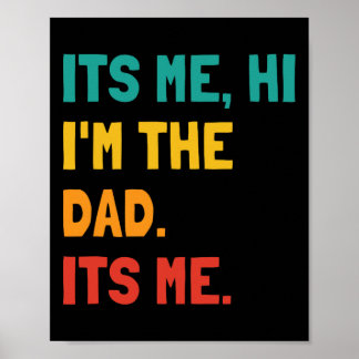 その私Hi I&# mパパその私の男性ダディおもしろいファ ポスター