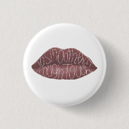 「その粗いtouchを滑らかにする」 R+J引用文ピン 缶バッジ