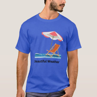 その美しい天気はTシャツに最適な贈り物 Tシャツ