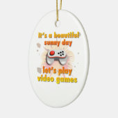 その美しい日は-ビデオゲームを遊ぼう セラミックオーナメント (左)