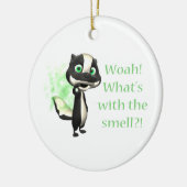 その臭いのスカンクはである何 セラミックオーナメント (左)