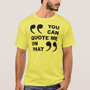 その言葉、間違いなく引用できますね 面白いTシャツ Tシャツ