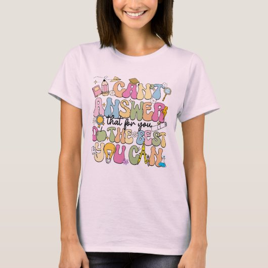 その質問には答えられない - 試験日モチベーション 教師 Tシャツ (正面)