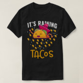 その雨のタコスのメキシコ料理の愛好家 Tシャツ (デザイン正面)