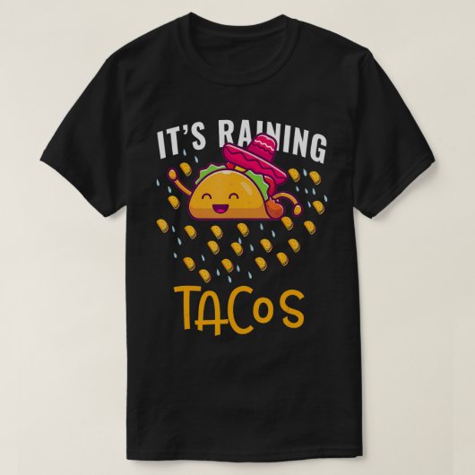 その雨のタコスのメキシコ料理の愛好家 Tシャツ (デザイン正面)