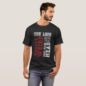 その頭の使い方、変ですね - Tシャツ (正面フル)