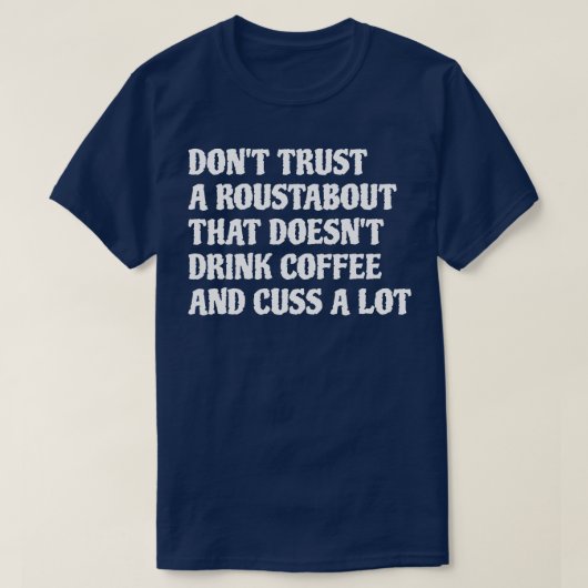その飲み物の周りコーヒーは多く来る1 Tシャツ (デザイン正面)