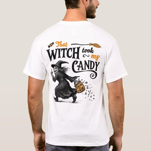 その魔女は私のキャンディを前後に持って行った Tシャツ (裏面)