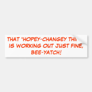 その"HOPEY-CHANGEY事"はちょうどFを…解決しています バンパーステッカー