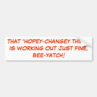 その"HOPEY-CHANGEY事"はちょうどFを…解決しています バンパーステッカー