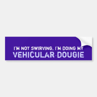 そのDougieを運転して下さい バンパーステッカー