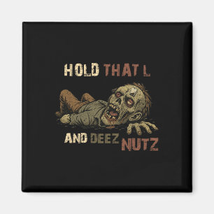 そのLを保持しDeez Nutz Meme - おもしろティーバッグゾンビ マグネット