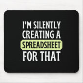そのMous用のスプレッドシートを黙って作成 マウスパッド (正面)