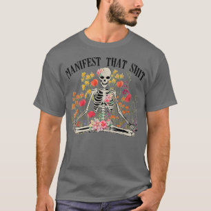 そのShtスケルトンおもしろいヨガ瞑想Bを明らかにする Tシャツ