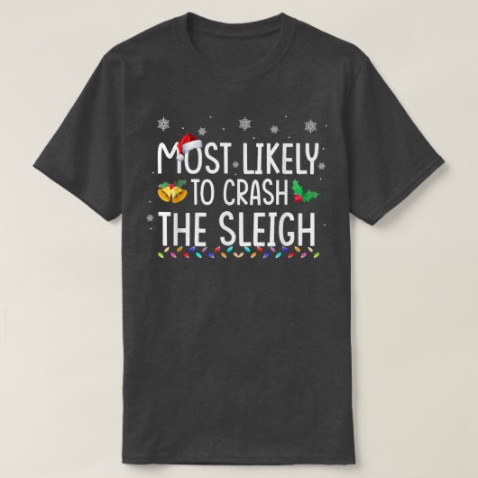 そりのサンタ・ハット・クリスムをクラッシュさせる可能性が最も高い Tシャツ (デザイン正面)