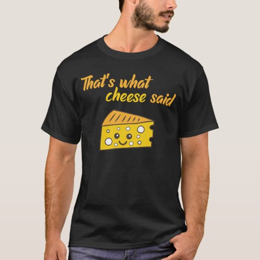 それおもしろいがチーズだ Tシャツ (正面)