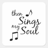 それから私の魂を歌う スクエアシール (正面)