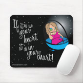 それがあなたのハートにあればあなたの図表にあります! マウスパッド (マウス)