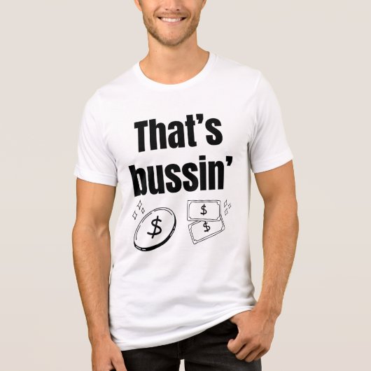 それがブッシンだ」 トライブレンドＴシャツ (正面)