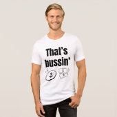それがブッシンだ」 トライブレンドＴシャツ (正面全面)