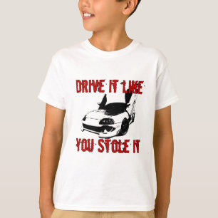 それが好むドライブはそれを盗みました-レースカーを輸入して下さい Tシャツ