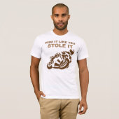 それが好む乗車はそれをオートバイのTシャツ盗みました Tシャツ (正面フル)