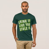 それが好む飲み物はそれを盗みました! Tシャツ (正面フル)