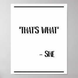 それが彼女の言ったおもしろい引用文ポスター ポスター