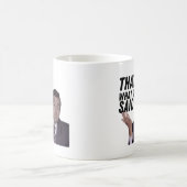 それが彼女の言ったことだ(マイケル)コーヒーマグ コーヒーマグカップ (中央)